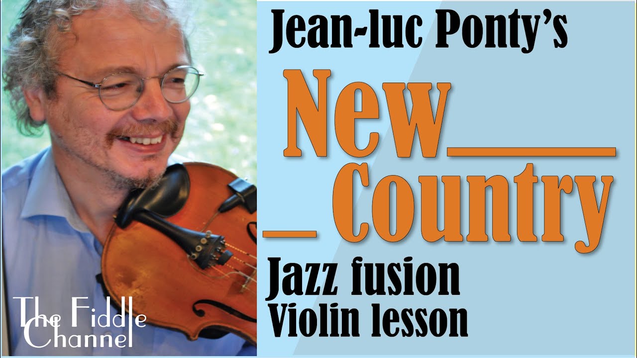 Jean-luc Ponty's New Country (violin lesson)