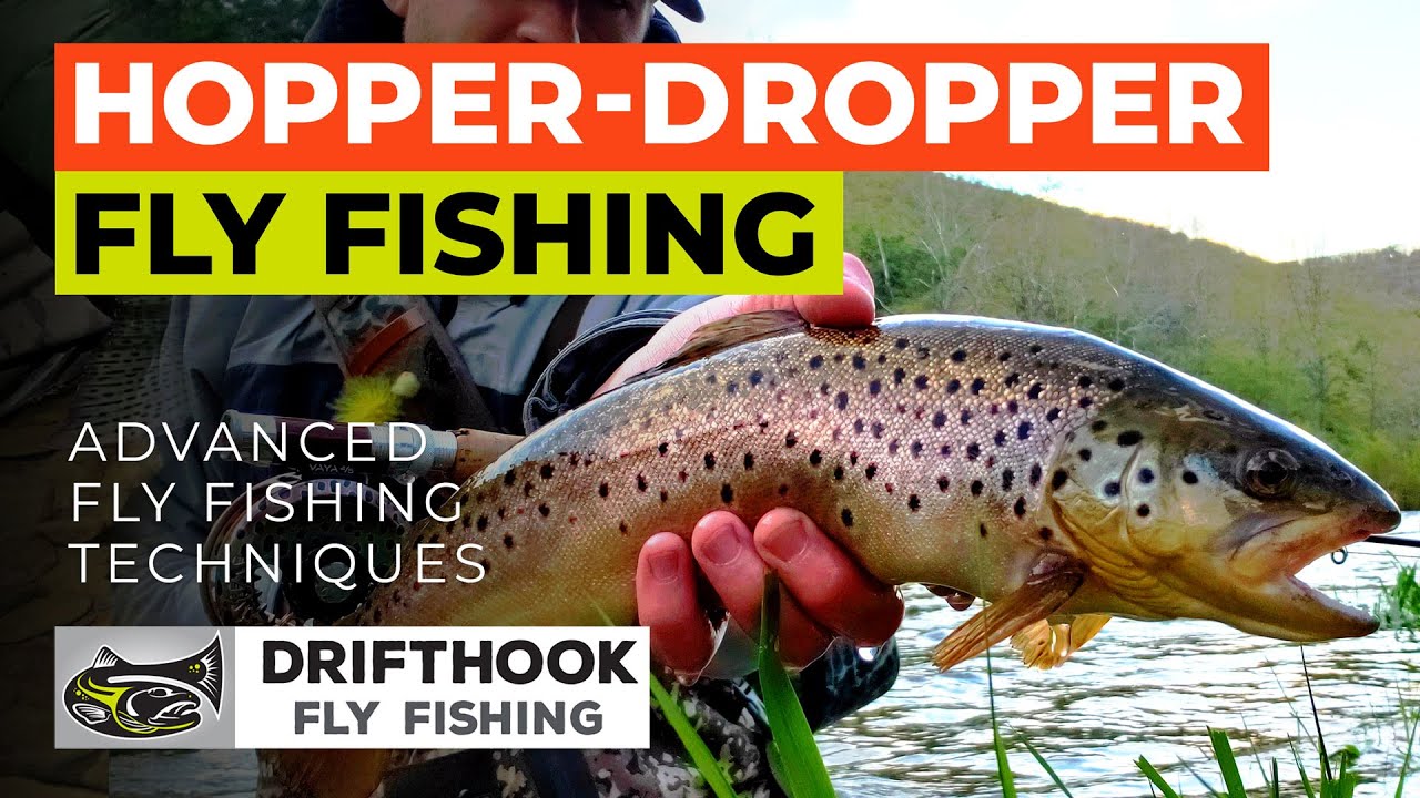 Hopper Dropper Fly Fishing