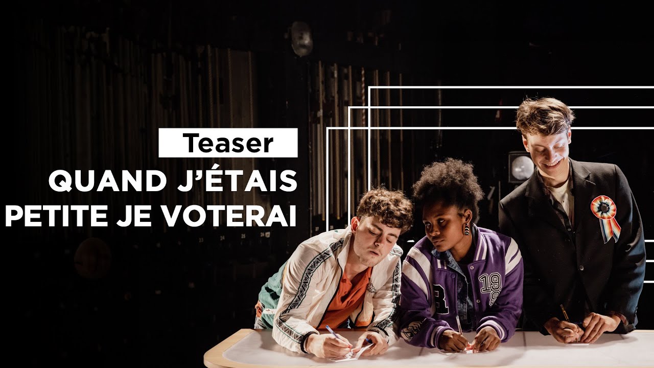 [TEASER] QUAND J'ÉTAIS PETITE JE VOTERAI | Émilie Capliez