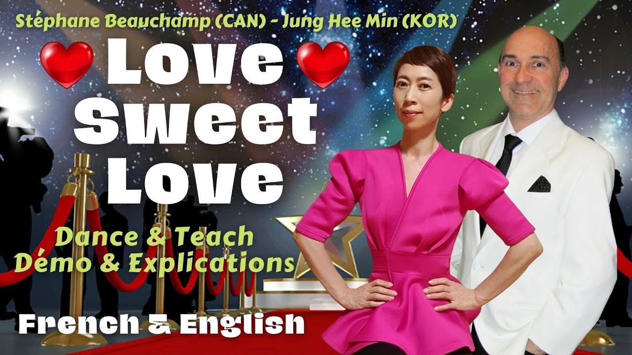 Love Sweet Love Line Dance (Dance & Teach / Démo & explications / French & English)