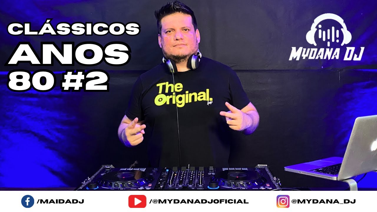 Anos 80 Classicos #02 - Mydana DJ (Amaya, Baltimora, Laura Branigan, Depeche Mode, Bad Boys Blue)