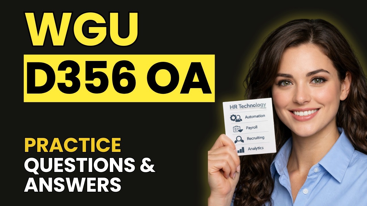 WGU D356 HR Technology OA &ndash; Watch This Before Your Exam (2026 Q&A)