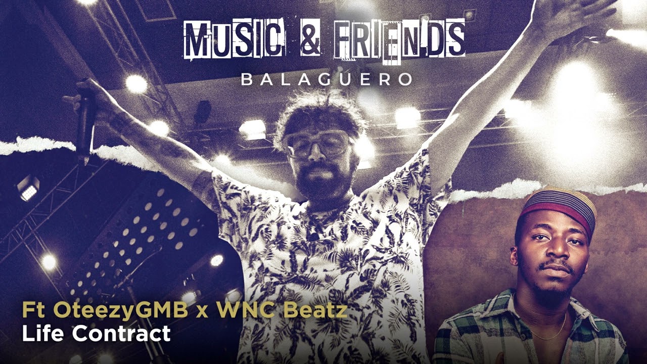 Balaguero x OteezyGMB x WnC Beatz - Life Contract