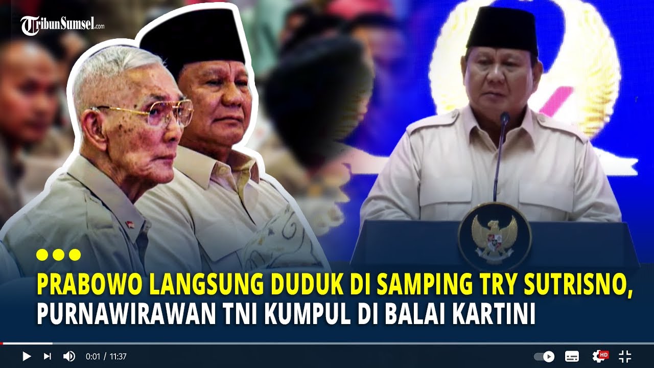 Prabowo Langsung Duduk di Samping Try Sutrisno, Purnawirawan TNI Kumpul di Balai Kartini