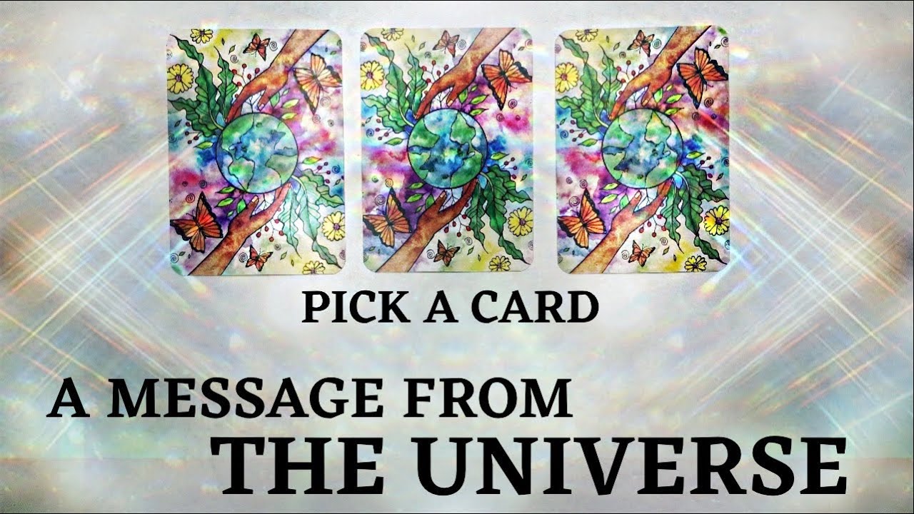 PICK A CARD 🔮 A Message From The Universe 💫