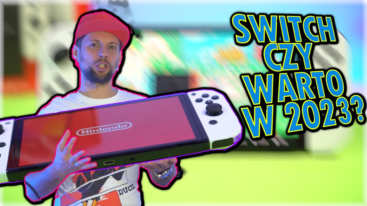 Czy warto kupić Nintendo Switch w 2023 roku? Czy lepiej czekać no nowego Switch'a?