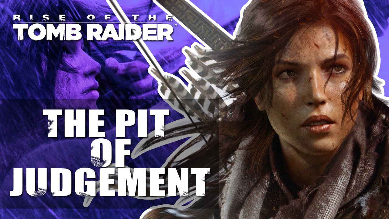 Rise of the Tomb Raider: The Pit of Judgement Optional Challenge Tomb