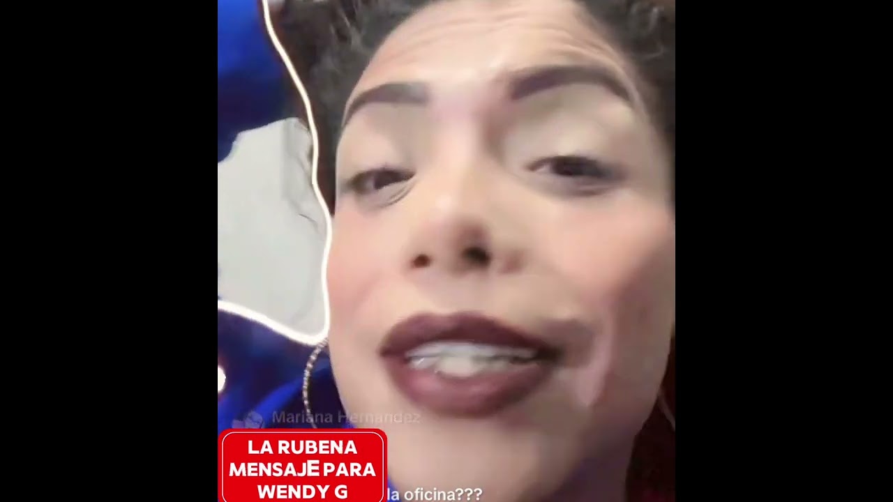 La Rubena manda mensaje a Wendy G