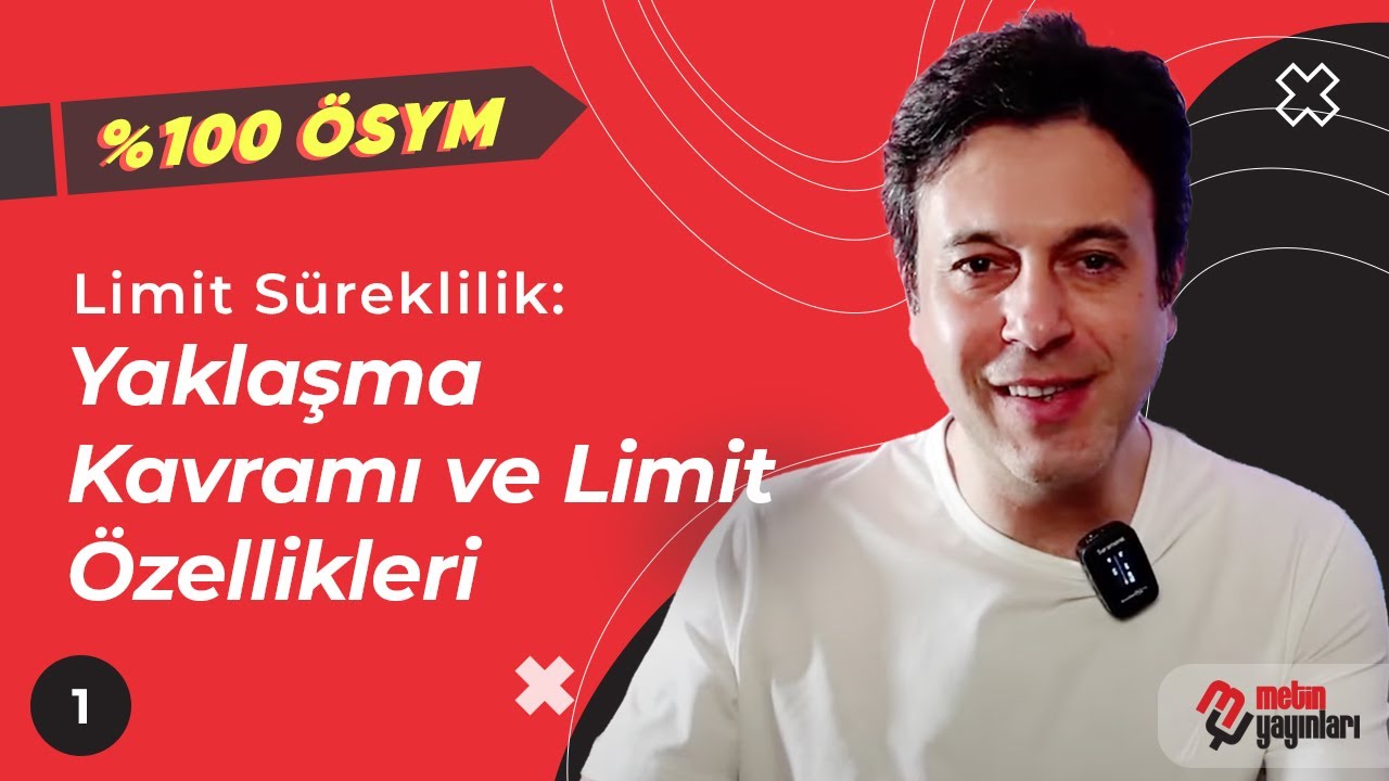 %100 ÖSYM / Limit Süreklilik - Yaklaşma Kavramı ve Limit Özellikleri 