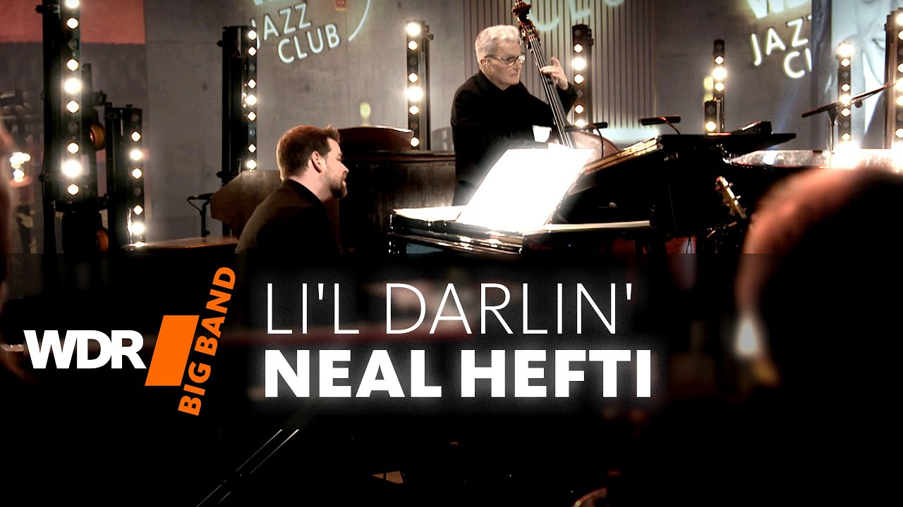 Нил Хефти - Ли'л Дарлин | WDR BIG BAND