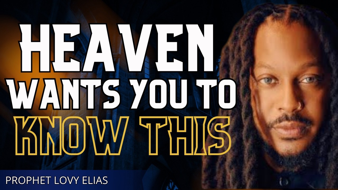 Heaven Wants You to Know This Today | Powerful Message by Lovy Elias