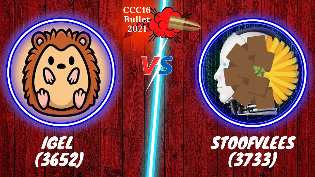 Igel Destroyed Stoofvlees in Only 26 MOVES || CCC 16 Bullet Main