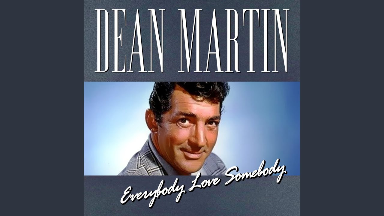 Everybody Loves Somebody