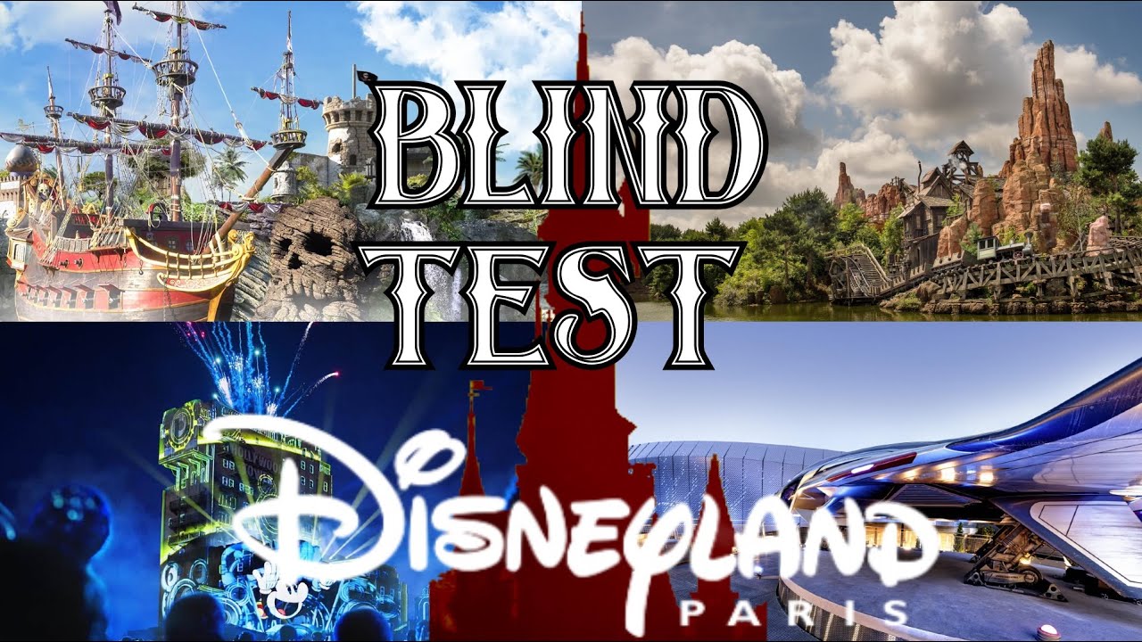 BLIND TEST ATTRACTIONS DISNEYLAND PARIS