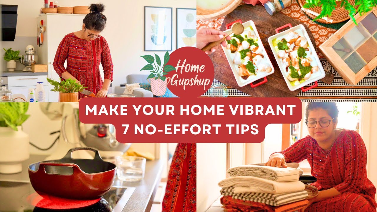 MAKE YOUR HOME VIBRANT & CLEAN | 7 EASY TIPS | Clutter-free Home & Kitchen | Home Gupshup