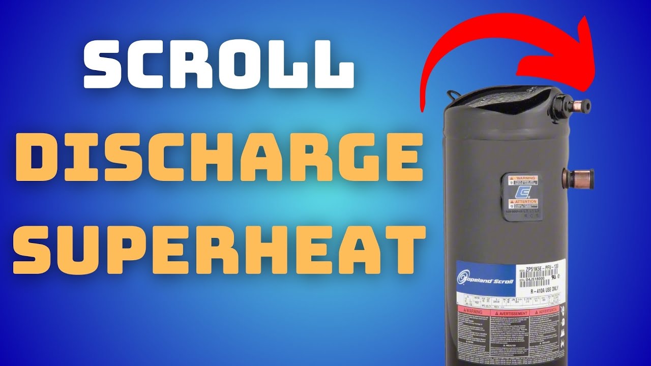 Scroll Compressor Discharge Superheat
