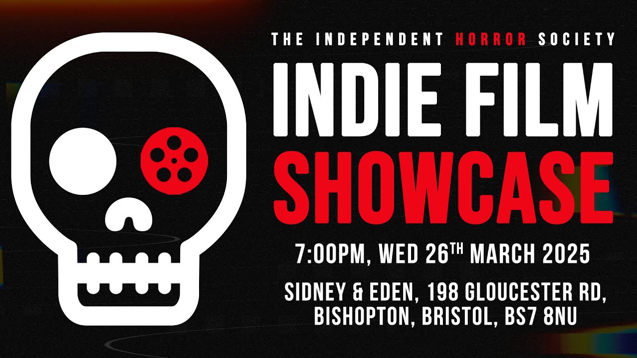 March 2025 Bristol Indie Film Showcase Trailer