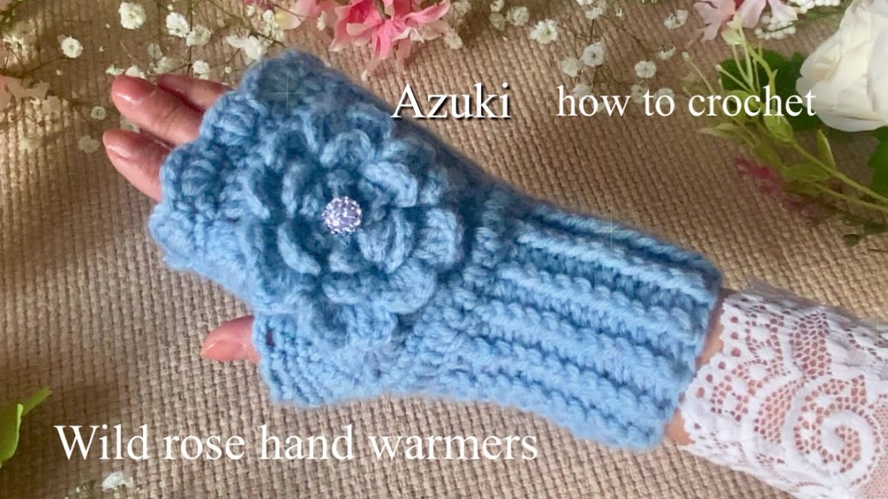 【かぎ針編み】野薔薇のハンドウォーマー🌹｜かぎ針編み｜How to crochet
