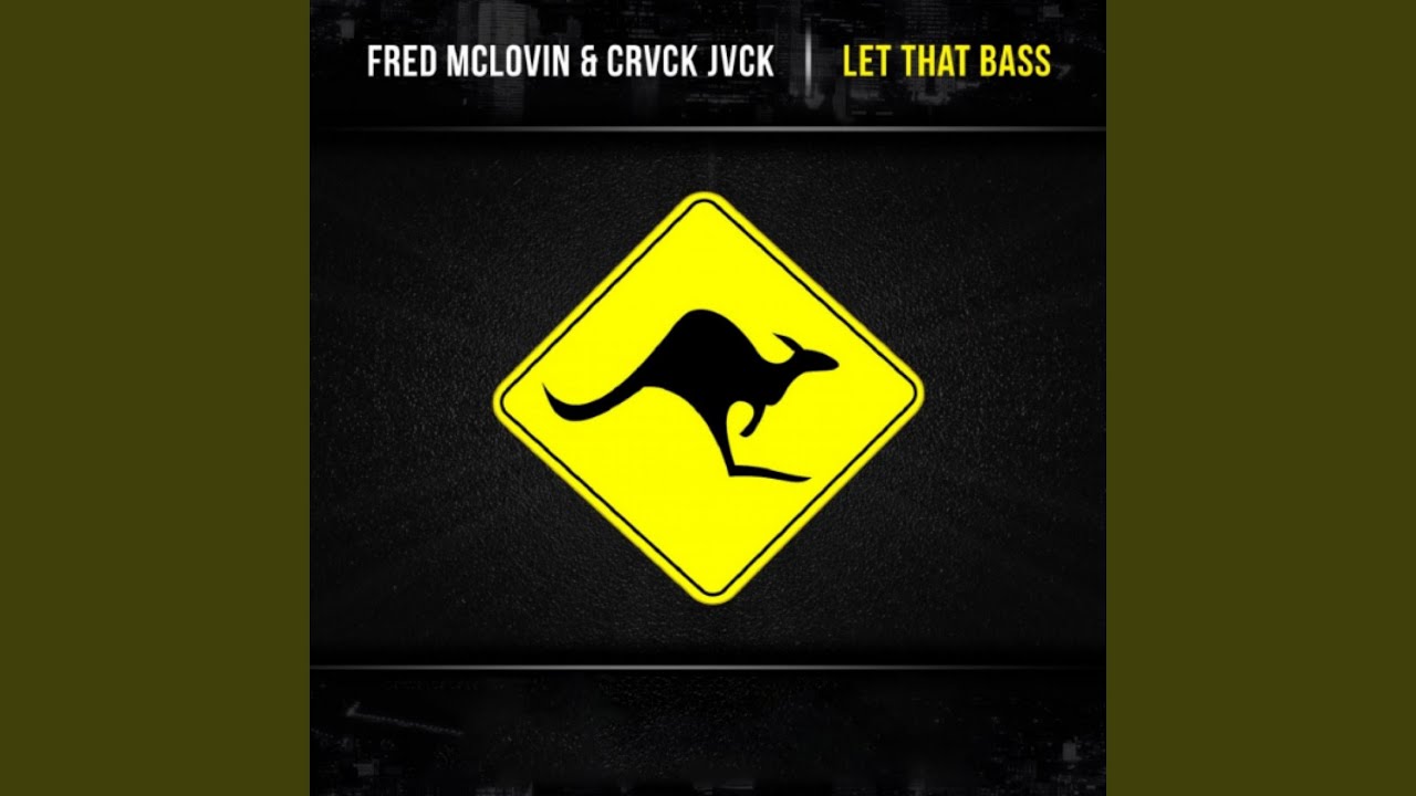 Let That Bass