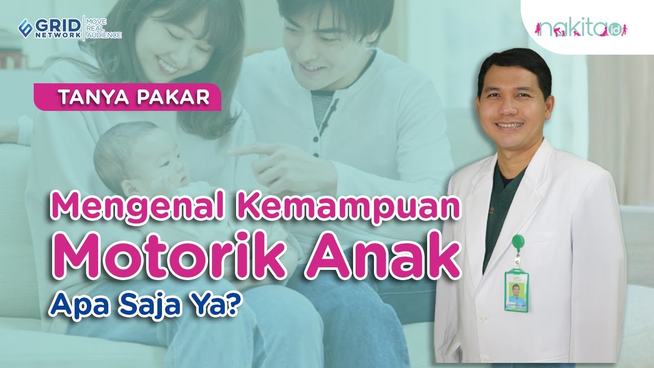 Mengenal Kemampuan Motorik Anak, Apa Saja Ya?
