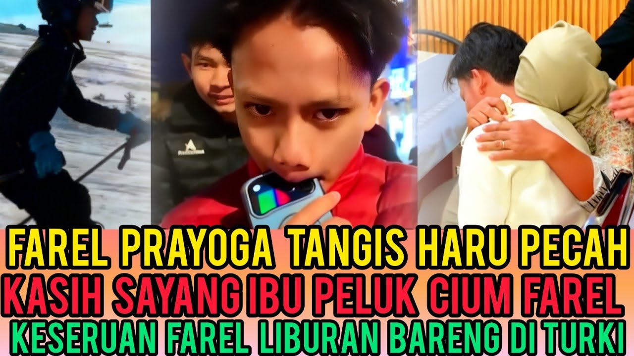 FAREL PRAYOGA TANGS HARU PECAH PERTEMUAN KEDUA KALINYA DENGAN IBU KANDUNG