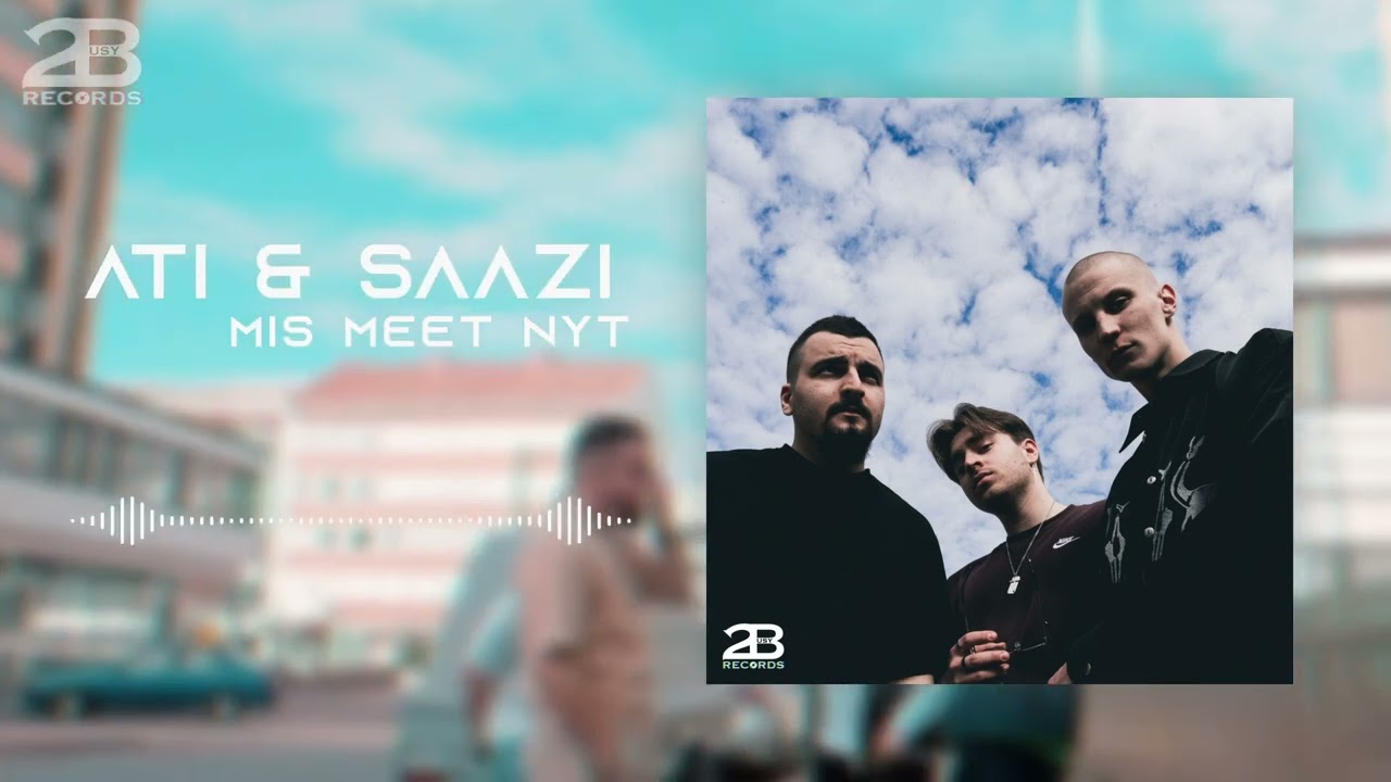A T I & Saazi - MIS MEET NYT