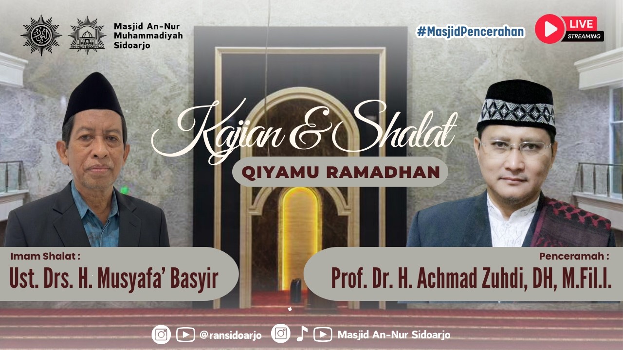 Kajian & Shalat Qiyamu Ramadhan #28 | Prof. Dr. A. Zuhdi, DH, M.Fil.I. | Zakatul Fitri Penyuci Jiwa