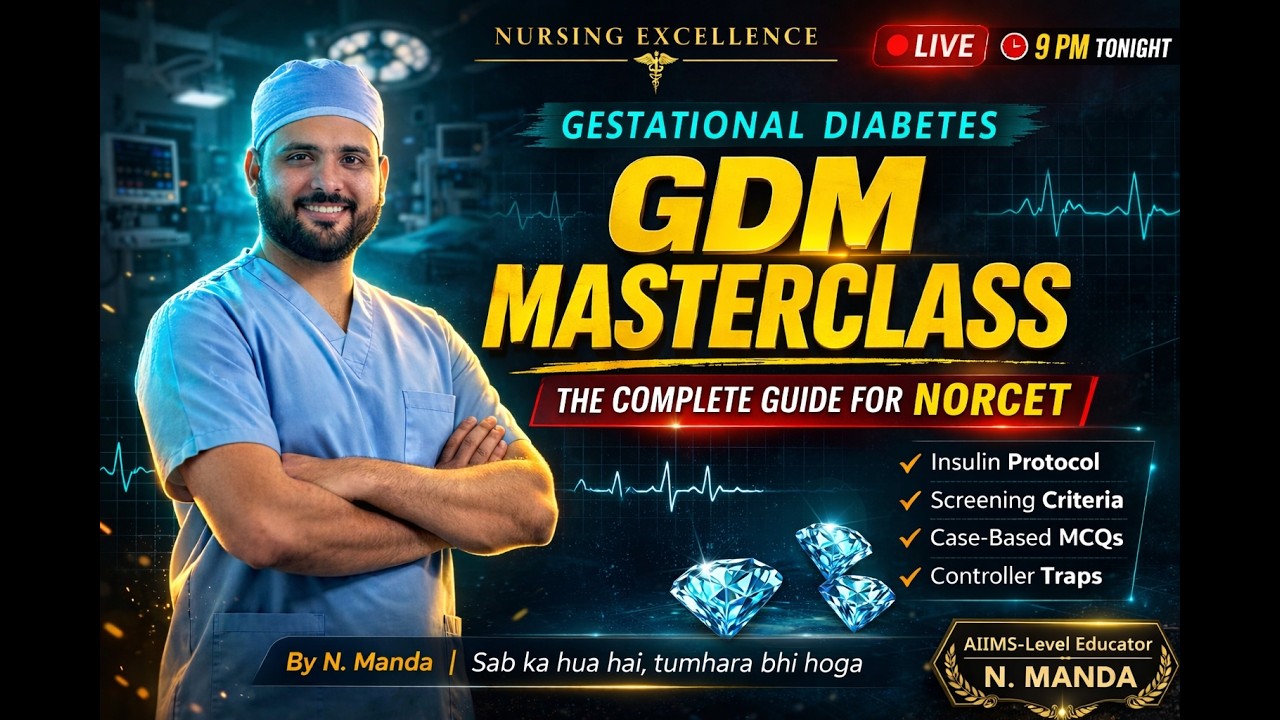 Gestational Diabetes Mellitus: Uncover its Secrets for NORCET BY N. MANDA