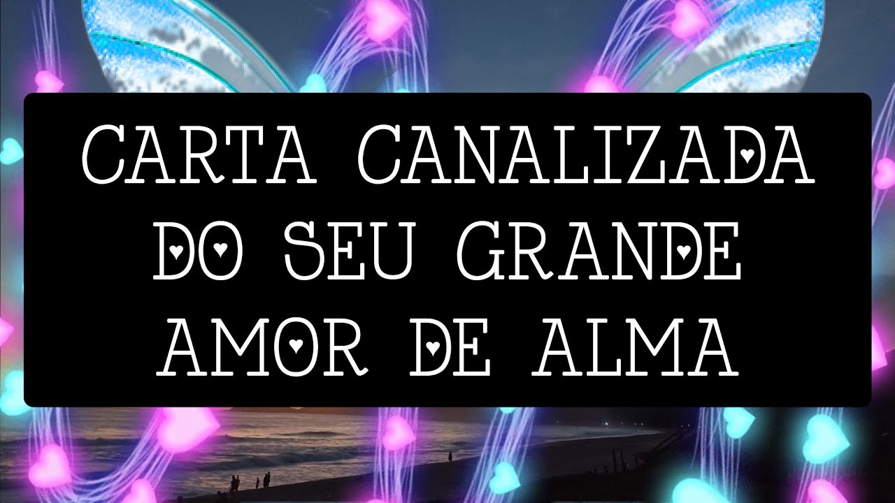 💙 🌬️ CARTA CANALIZADA DA SUA ALMA GÊMEA - CHAMA GÊMEA - AMOR TRANSCENDENTAL 🌀