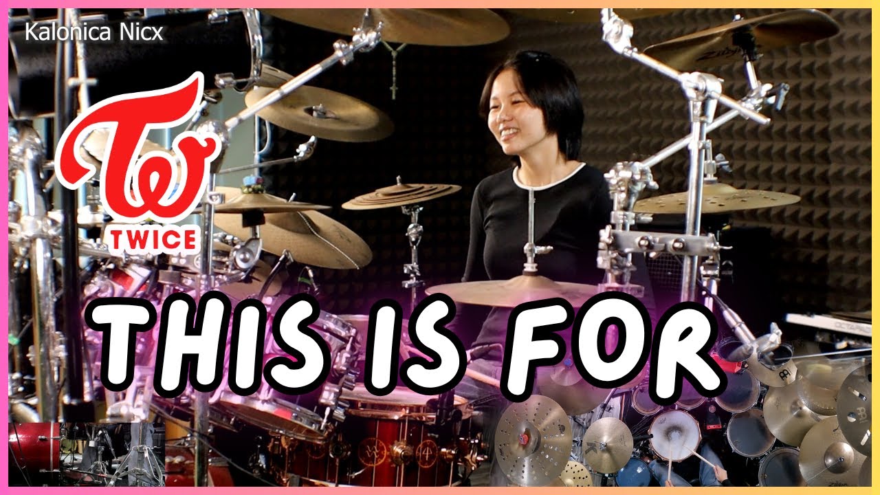 This Is For - Twice || K Pop Drum cover by KALONICA NICX