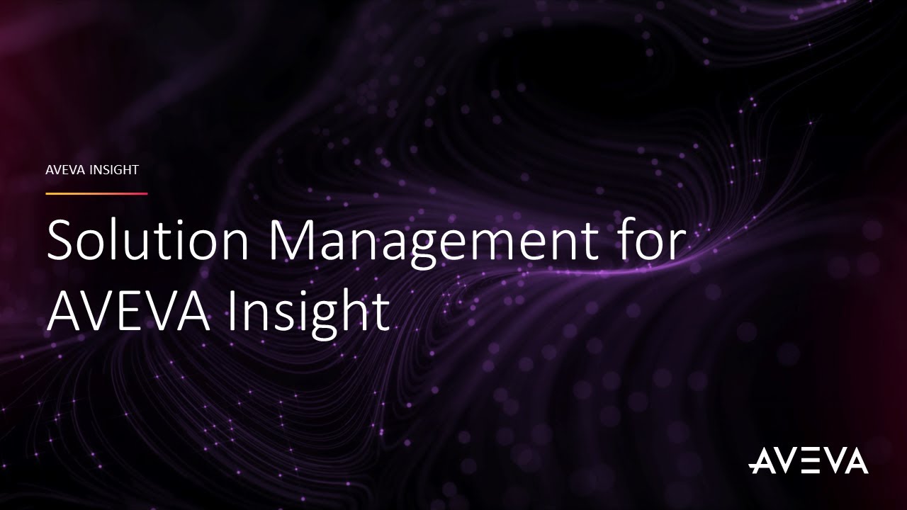AVEVA Insight Solution Management