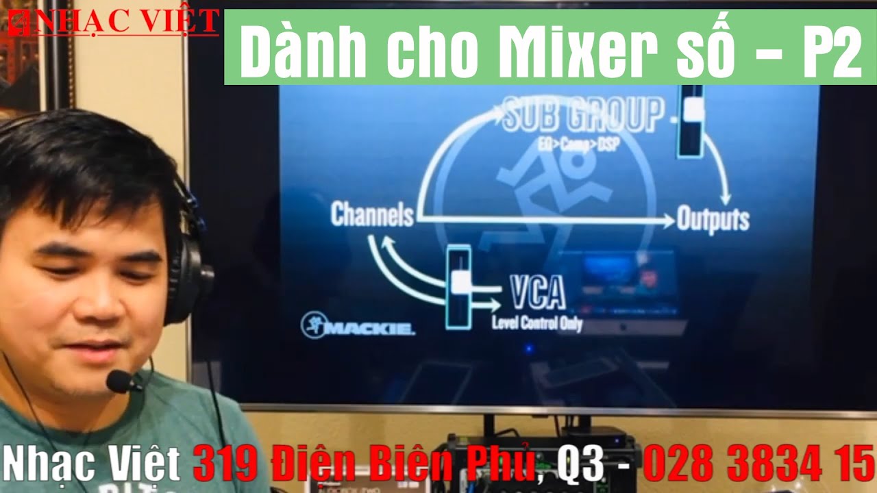 Chơi mixer số mà không biết cái này là phí nửa cuộc đời (phần 2: Sub group, VCA/DCA , Matrix)