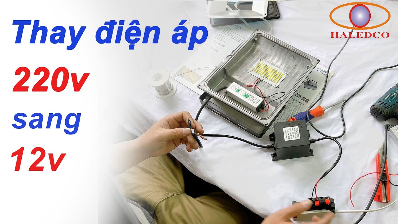Thay điện áp 220v sang 12v có dễ không ?