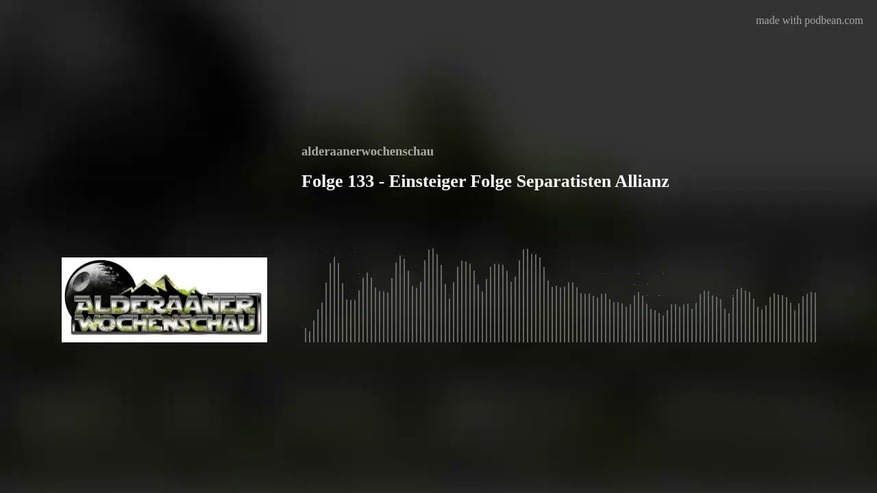 Folge 133 - Einsteiger Folge Separatisten Allianz
