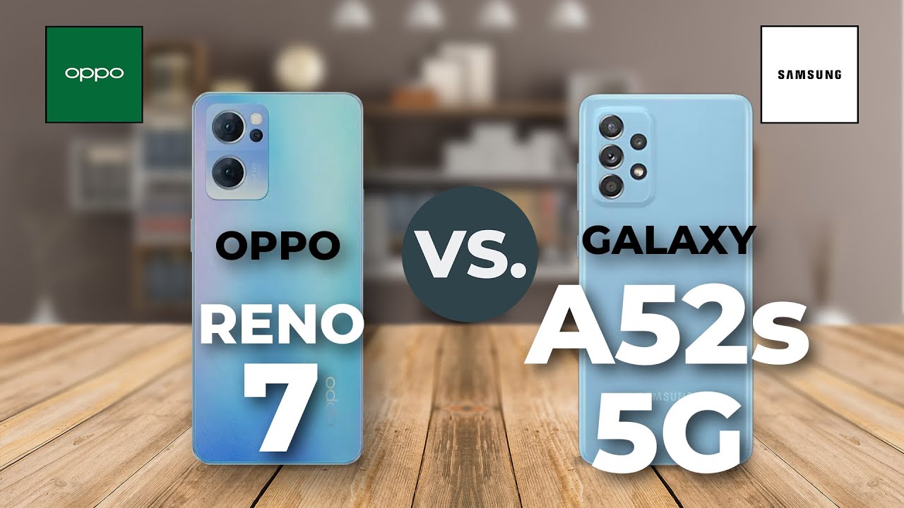 Oppo Reno 7 vs Galaxy A52 5G | Tech Battle