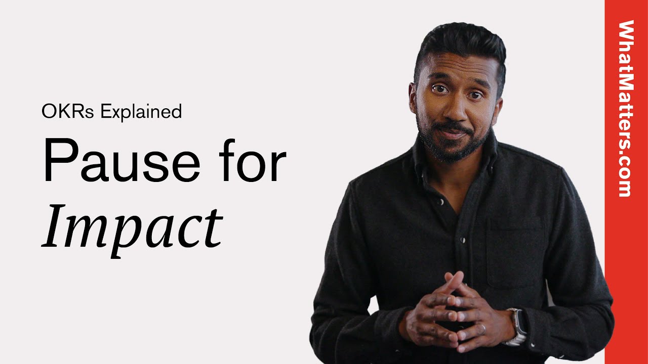 Pause for Impact: Building an Inclusive Company Culture | OKRs Explained