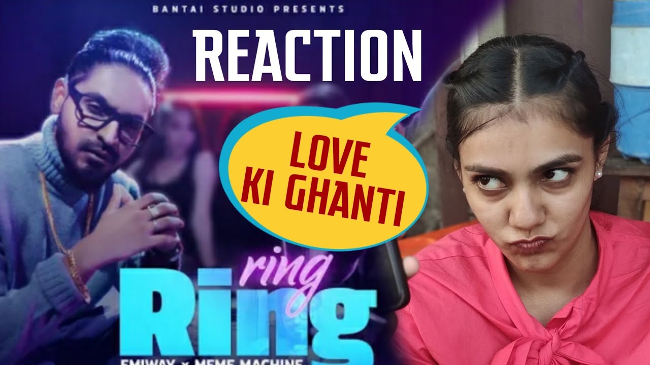 EMIWAY - RING RING MEME MACHINE (OFFICIAL  MUSIC VIOEO) Reaction by prachi, Emiway bantai new song