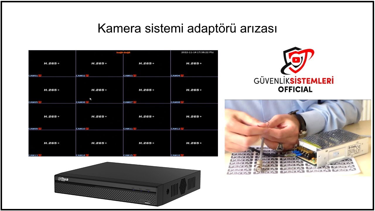 Kamera sistemi adaptörü arızası l Kamera sistemi arıza çözümleri