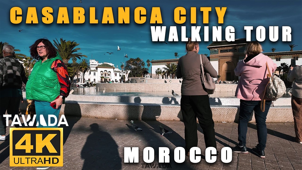 CASABLANCA City walking tour - Casablanca Morocco 4K UHD