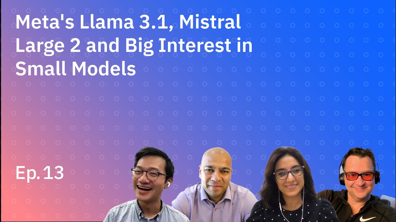 Meta's Llama 3.1, Mistral Large 2 and big interest in small models