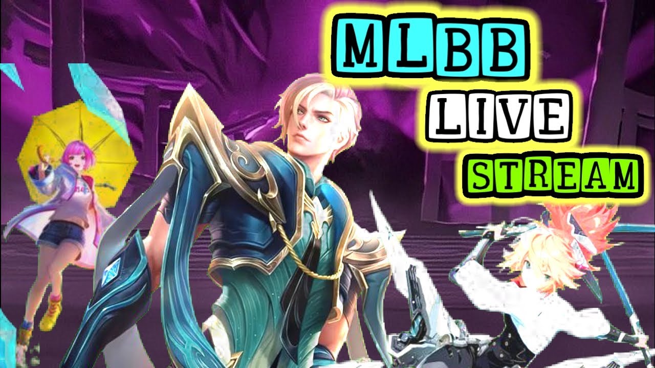 🔴Let’s Have Fun! MLBB Live Stream 💙