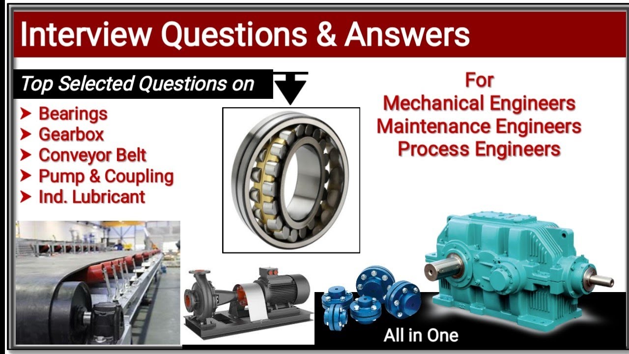 Mechanical Engineering Technical Interview Questions And Answers Bearing Interview Questions Answers