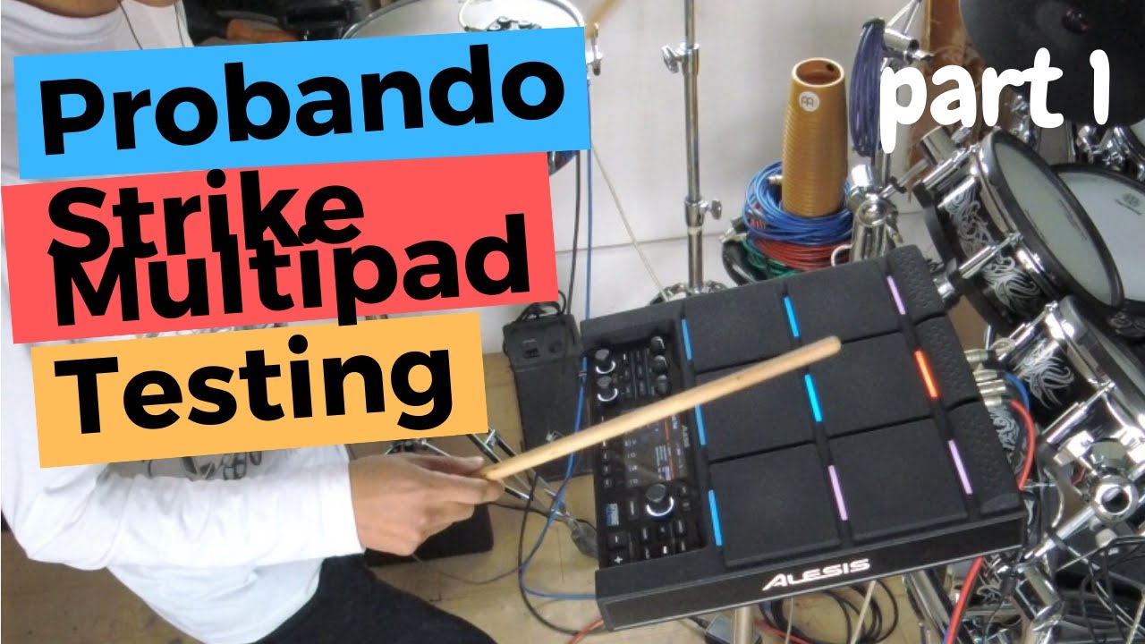 Alesis Strike Multipad - Probando Kits de Fábrica | parte 1/2
