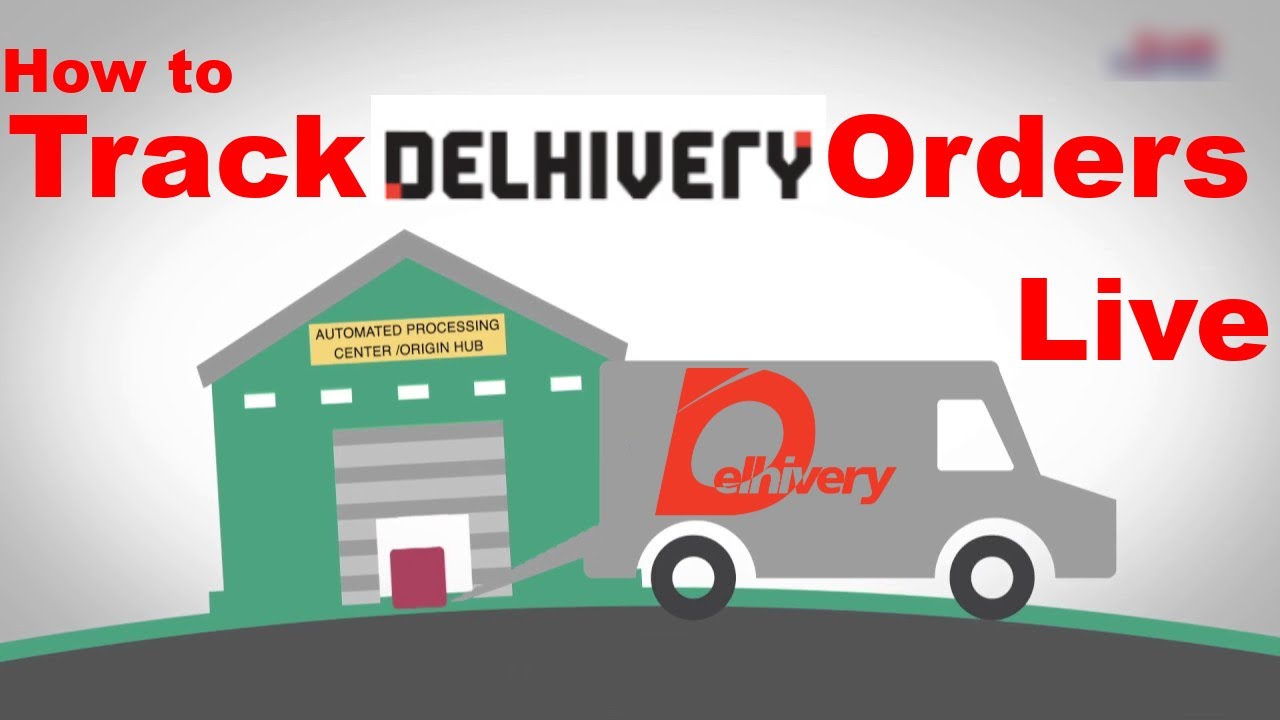 How to Track Delhivery Orders Live Online on delhivery.com [Full Tutorial]