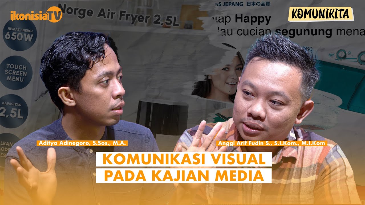 Komunikasi Visual dalam Kajian Media: (Komunikita Eps. 185)