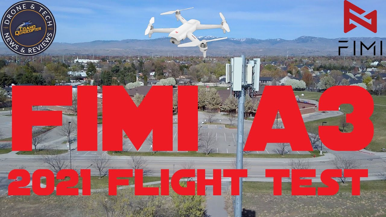 Fimi A3 Test Flight And Review 2021     Is It The Best Bargain Drone?