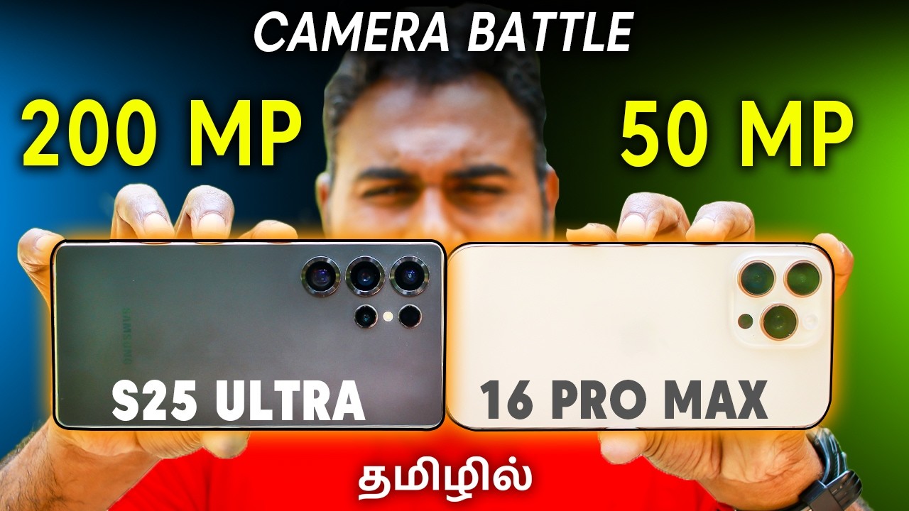 Ultimate Camera Battle, Samsung Galaxy S25 Ultra vs Apple iPhone 16 Pro Max