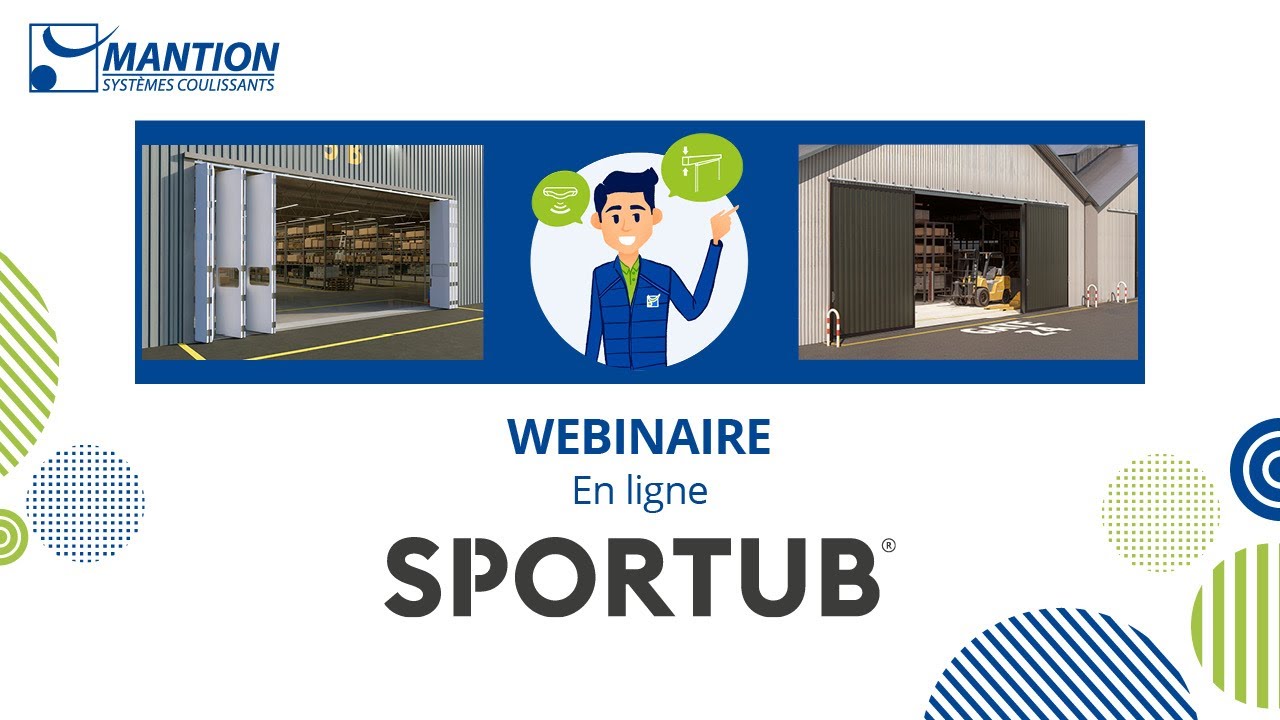 Webinaire MANTION - #7| Systèmes coulissants et pliants pour portes lourdes SPORTUB jusqu'à 2000 kg