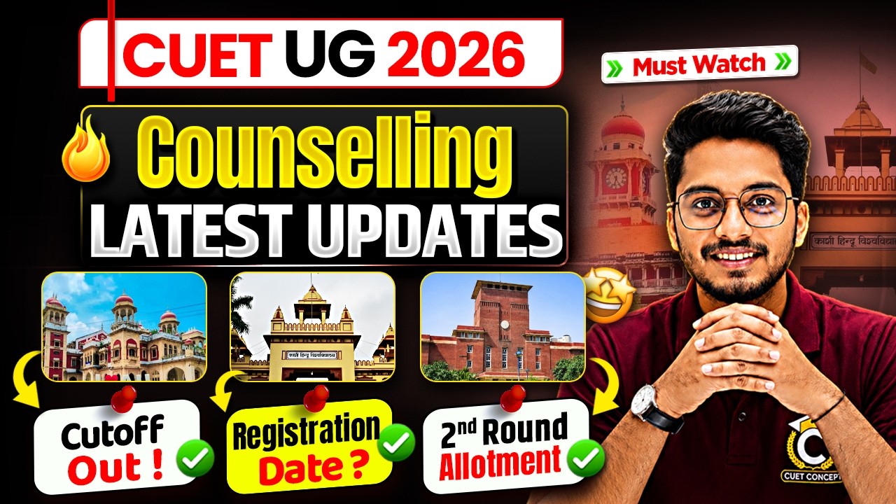 CUET 2026 Counselling Latest Updates🔥DU 2nd Round 😯, BHU Registration, AU Cutoff | CUET Admission ✅