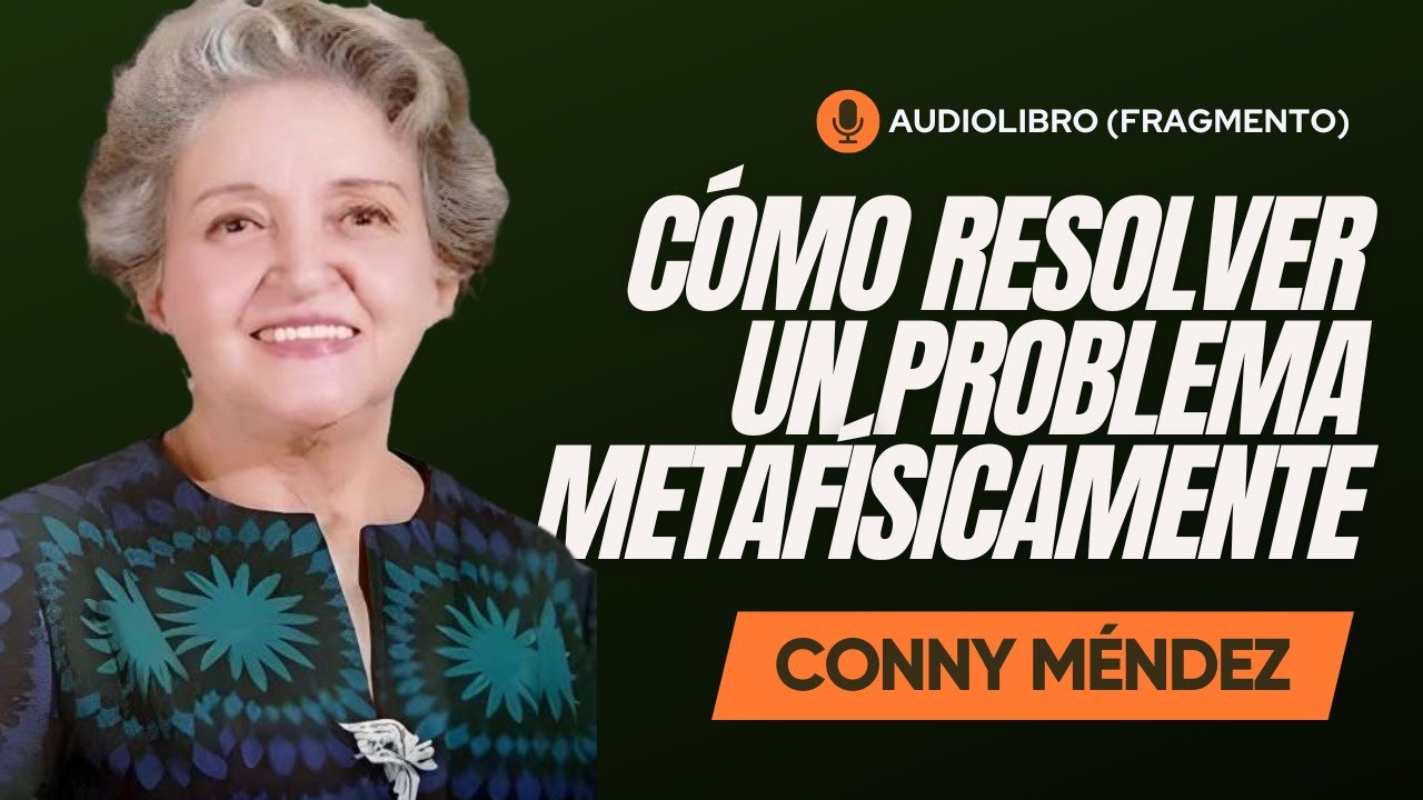 CONNY MENDEZ - COMO RESOLVER UN PROBLEMA